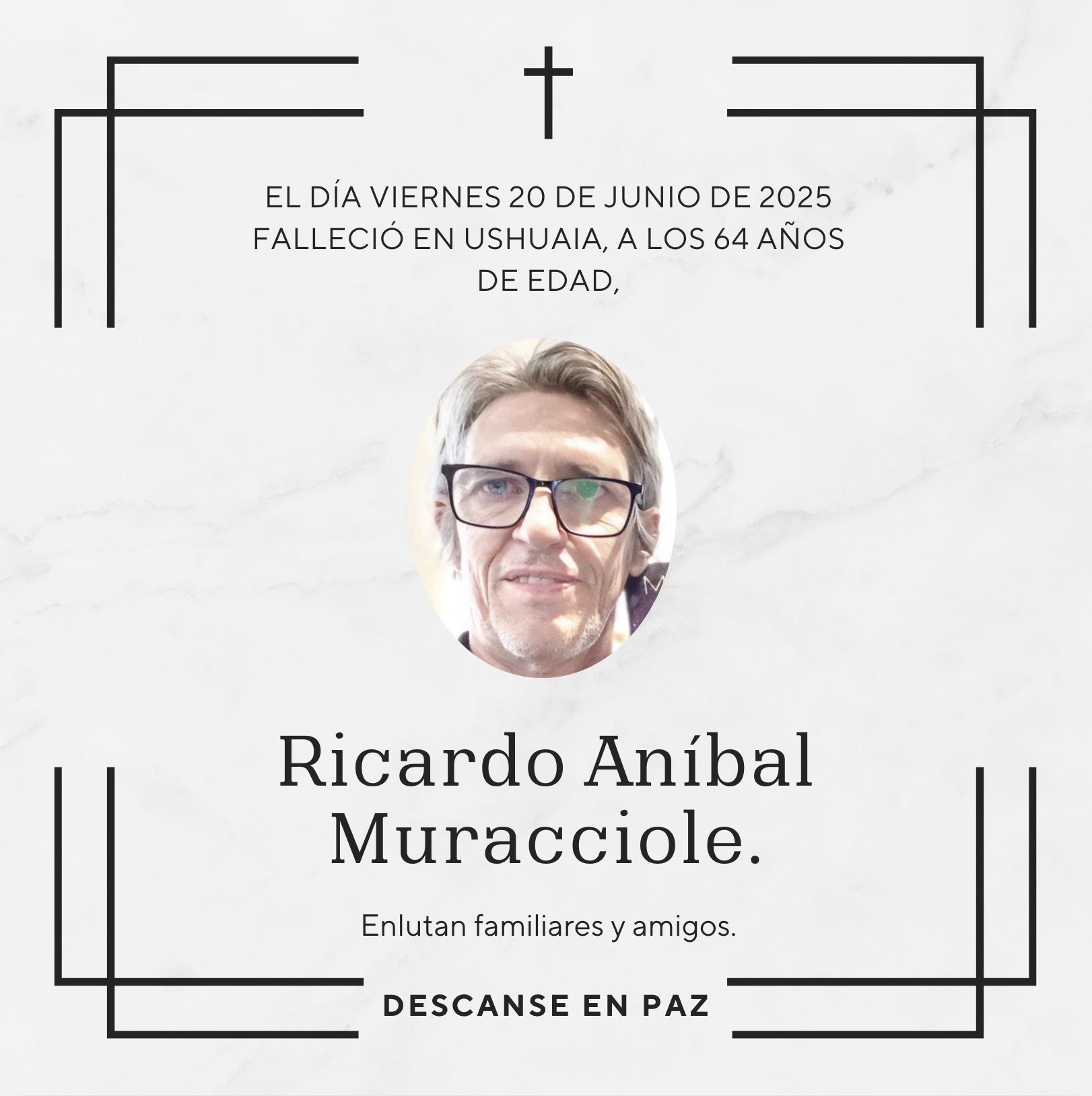 Fallecimiento | Ricardo Aníbal Muracciole.